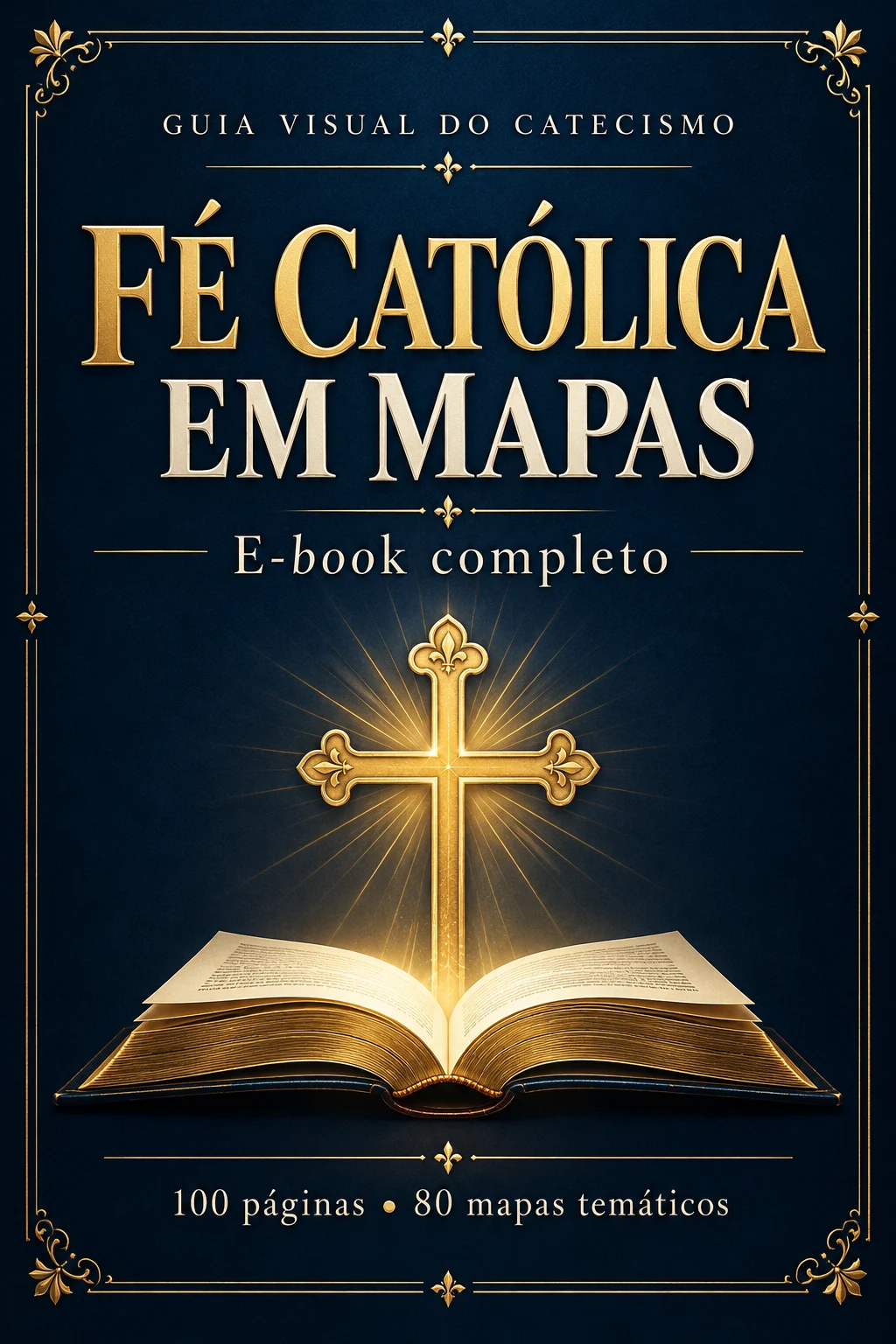 Capa do e-book Fé Católica em Mapas — Guia Visual do Catecismo